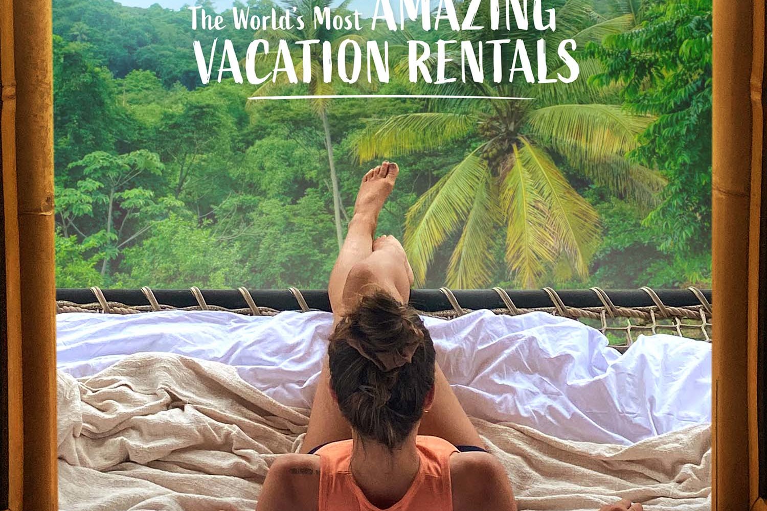 The Worlds Most Amazing Vacation Rentals